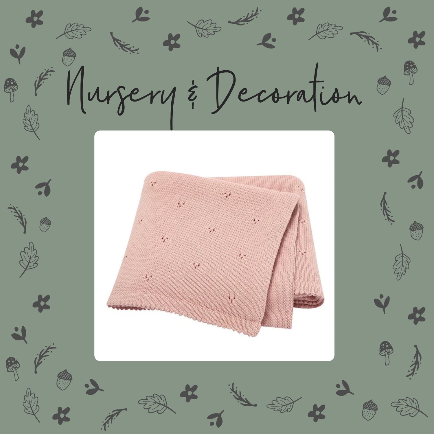 Nursery & Decoration